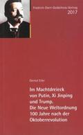 Erler / Mühlhausen |  Im Machtdreieck von Putin, Xi Jinping und Trump. Die Neue Weltordnung 100 Jahre nach der Oktoberrevoultion | Buch |  Sack Fachmedien