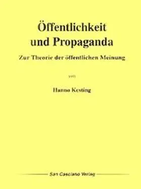 Kesting |  Öffentlichkeit und Propaganda | Buch |  Sack Fachmedien