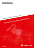 Banditt / Esser / Helbach |  Künstlerische Überlieferung im Archiv | Buch |  Sack Fachmedien