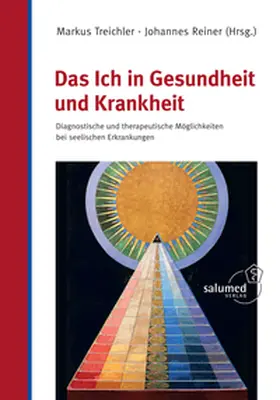 Treichler / Reiner |  Das Ich in Gesundheit und Krankheit | Buch |  Sack Fachmedien