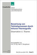Neugebauer / Thamm |  Bewertung von Tiefziehprozessen durch Infrarot-Thermografie | Buch |  Sack Fachmedien