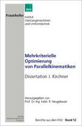 Neugebauer / Kirchner |  Mehrkriterielle Optimierung von Parallelkinematiken | Buch |  Sack Fachmedien