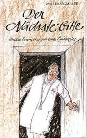 Segmiller |  Der Nächste bitte | Buch |  Sack Fachmedien