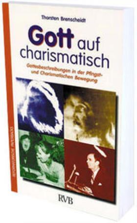Brenscheidt | Gott auf charismatisch | Buch | 978-3-928936-13-2 | sack.de