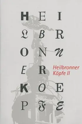 Schrenk |  Heilbronner Köpfe II | Buch |  Sack Fachmedien