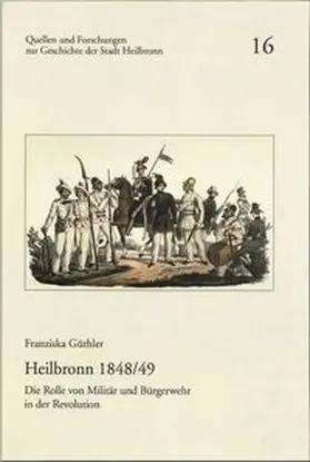 Güthler |  Heilbronn 1848/49 | Buch |  Sack Fachmedien