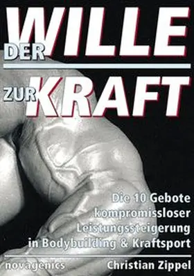 Zippel |  Der Wille zur Kraft | Buch |  Sack Fachmedien