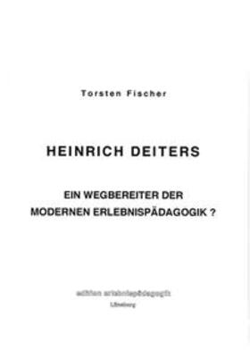 Fischer / Ziegenspeck | Heinrich Deiters | Buch | 978-3-929058-95-6 | sack.de