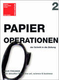  Papieroperationen - Der Schnitt in die Zeitung | Buch |  Sack Fachmedien