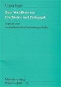 Engel |  Zum Verhältnis von Psychiatrie und Pädagogik | Buch |  Sack Fachmedien