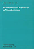 Sievert |  Naturheilkunde und Medizinethik im Nationalsozialismus | Buch |  Sack Fachmedien