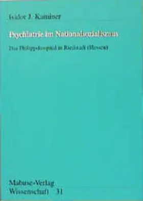 Kaminer |  Psychiatrie im Nationalsozialismus | Buch |  Sack Fachmedien