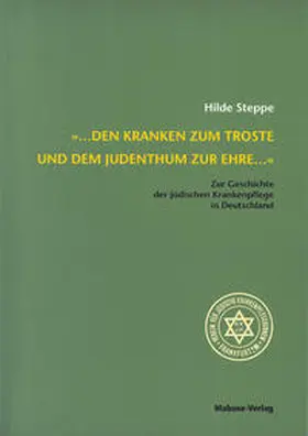 Steppe |  ... den Kranken zum Troste und dem Judentum zur Ehre ... | Buch |  Sack Fachmedien