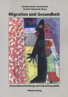 Borde / Kentenich / David |  Migration und Gesundheit | Buch |  Sack Fachmedien
