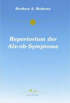 Roberts |  Repertorium der Als-Ob-Symptome | Buch |  Sack Fachmedien