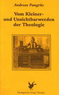 Pangritz |  Vom Kleiner- und Unsichtbarwerden der Theologie | Buch |  Sack Fachmedien
