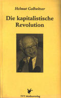Gollwitzer |  Die kapitalistische Revolution | Buch |  Sack Fachmedien