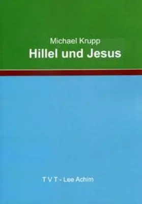 Krupp |  Hillel und Jesus | Buch |  Sack Fachmedien