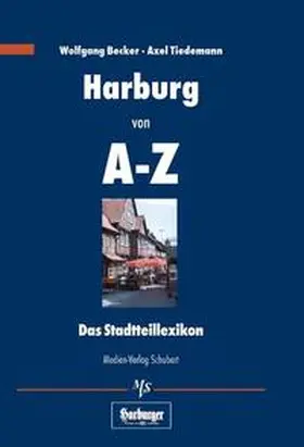 Becker / Tiedemann |  Harburg von A-Z | Buch |  Sack Fachmedien