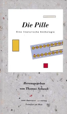 Schwab / Herbst / Bullinger |  Die Pille | Buch |  Sack Fachmedien