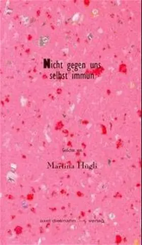 Hügli |  Nicht gegen uns selbst immun | Buch |  Sack Fachmedien