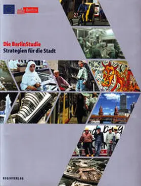 Brake / Der Regierende Bürgermeister v. Berlin, Senatskanzlei |  Die Berlinstudie - Strategien für die Stadt | Buch |  Sack Fachmedien