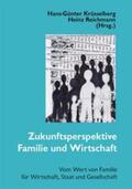 Reichmann / Krüsselberg / Nave-Herz |  Zukunftsperspektive Familie und Wirtschaft | Buch |  Sack Fachmedien