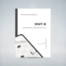 Lehrl |  MWT-B Mehrfachwahl-Wortschatz-Test | Buch |  Sack Fachmedien