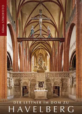 Buchholz / Wildhagen | Der Lettner im Dom zu Havelberg | Buch | 978-3-929330-51-9 | www.sack.de