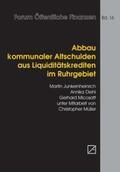 Junkernheinrich / Diehl / Micosatt |  Abbau kommunaler Altschulden aus Liquiditätskrediten | Buch |  Sack Fachmedien