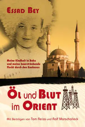 Bey |  Öl und Blut im Orient | Buch |  Sack Fachmedien