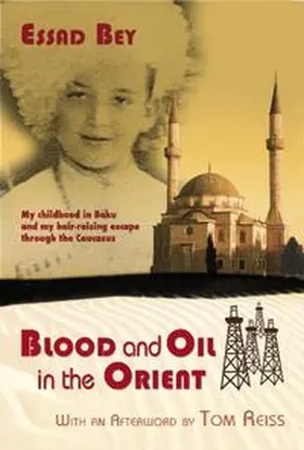 Bey |  Blood and Oil in the Orient | Buch |  Sack Fachmedien