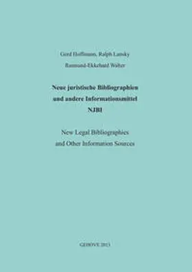 Hoffmann / Lansky / Walter |  Neue juristische Bibliographien und andere Informationsmittel (NJBI) = New legal bibliographies and other information sources. | Buch |  Sack Fachmedien