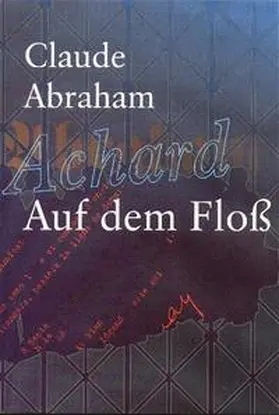 Abraham |  Auf dem Floss | Buch |  Sack Fachmedien