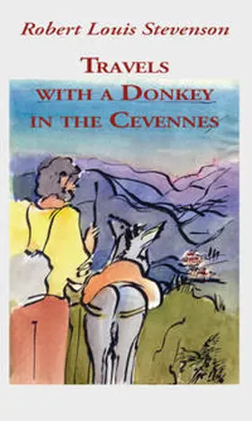 Stevenson |  Travels with a Donkey in the Cevennes | Buch |  Sack Fachmedien