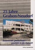 Liebscher / Gemeinde Graben-Neudorf |  25 Jahre Graben-Neudorf | Buch |  Sack Fachmedien