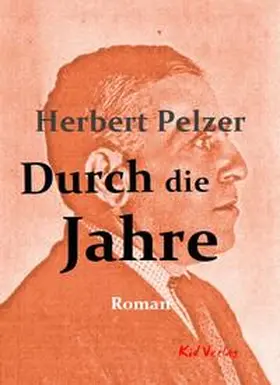 Pelzer |  Durch die Jahre | Buch |  Sack Fachmedien