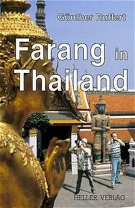 Ruffert / Heller |  Farang in Thailand | Buch |  Sack Fachmedien