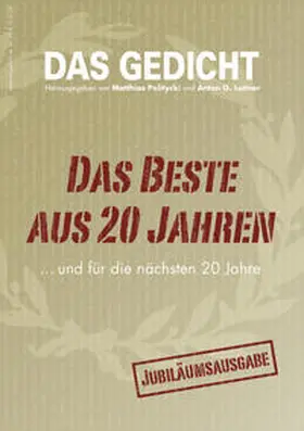 Politycki / Leitner / Bernstein |  DAS GEDICHT 20. Zeitschrift für Lyrik, Essay und Kritik | Buch |  Sack Fachmedien