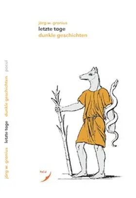 Gronius |  Letzte Tage | Buch |  Sack Fachmedien