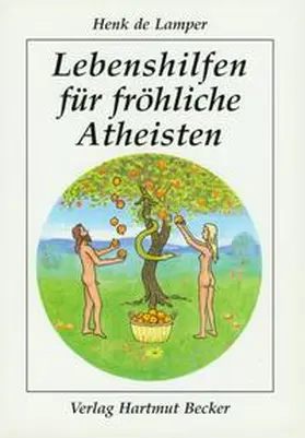 Lamper |  Lebenshilfen für fröhliche Atheisten | Buch |  Sack Fachmedien