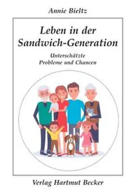 Bieltz |  Leben in der Sandwich-Generation | Buch |  Sack Fachmedien