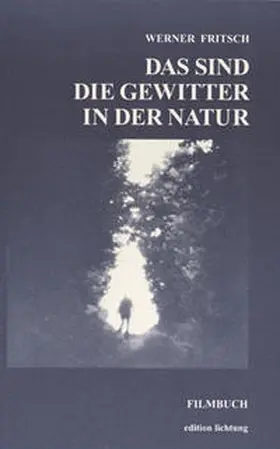 Fritsch |  Das sind die Gewitter in der Natur | Buch |  Sack Fachmedien