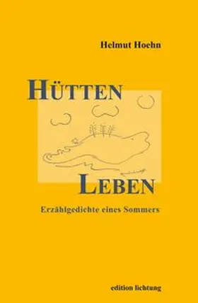 Hoehn |  HüttenLeben | Buch |  Sack Fachmedien