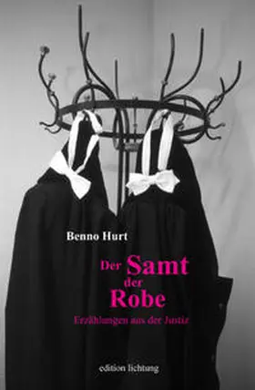 Hurt |  Der Samt der Robe | Buch |  Sack Fachmedien