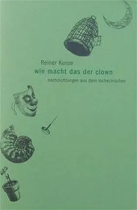 Kunze |  Wie macht das der Clown | Buch |  Sack Fachmedien
