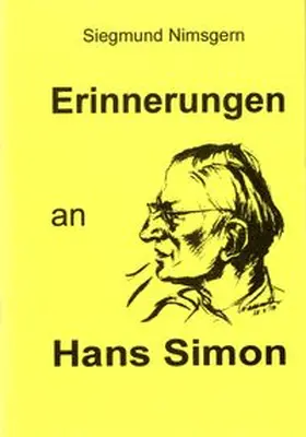 Nimsgern / Wirth |  Erinnerungen an Hans Simon | Buch |  Sack Fachmedien