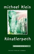 Klein |  Künstlerpech | Buch |  Sack Fachmedien