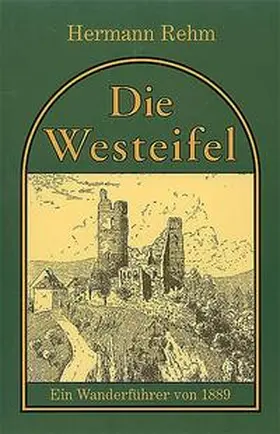 Rehm |  Die Westeifel | Buch |  Sack Fachmedien