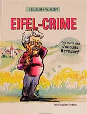 Hübler / Klopp |  Eifel-Crime - die Welt des Jacques Berndorf | Buch |  Sack Fachmedien